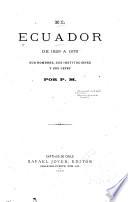 El Ecuador de 1825 a 1875, sus hombres, sus instituciones y sus leyes