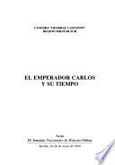 El emperador Carlos y su tiempo