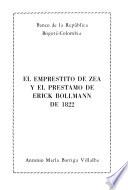 El empréstito de Zea y el préstamo de Erick Bollmann de 1822