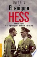 El enigma Hess/ The Hess Enigma