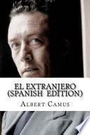 El Extranjero (Spanish Edition)