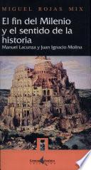El fin del milenio y el sentido de la historia