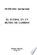 El fútbol en un mundo de cambios