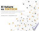 El futuro es Fintech