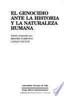 El genocidio ante la historia y la naturaleza humana