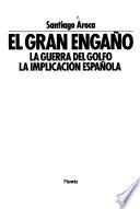 El gran engaño