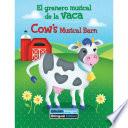 El granero musical de la vaca/Cow's Musical Barn