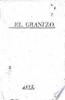 El granizo. Diario político, literario y comercial. no. 1-11. 29 oct.-10 nov. 1827