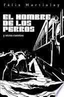 El hombre de los perros