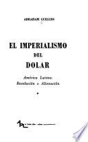 El imperialismo de dólar, América Latina