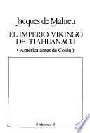 El imperio vikingo de Tiahuanacu