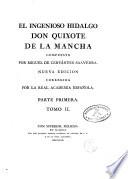 El Ingenioso Hidalgo D. Quijote de la Mancha