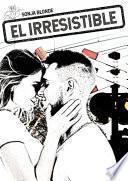 El irresistible