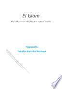 El Islam Presentado a través del Corán y de la tradición profética