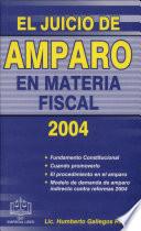 El Juicio de amparo en Materia Fiscal