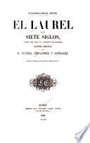 El laurel de los siete siglos (crónica del siglo XV - conquista de Granada)