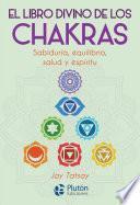 El libro divino de los Chakras