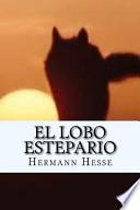 El Lobo Estepario (Spanish Edition)