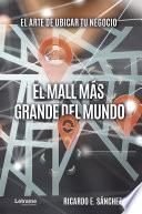 El mall más grande del mundo