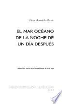 El mar océano de la noche de un día después