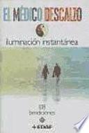 El médico descalzo. Iluminación instantánea