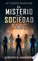 El Misterio de la Sociedad Kang