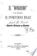 El Monroism y el general D. Porfirio Díaz