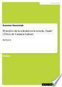 El motivo de la soledad en la novela „Nada“ (1944) de Carmen Laforet