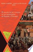 Libro El mundo de los virreyes en las monarquías de España y Portugal
