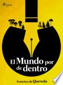El mundo por de dentro