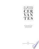 El mundo que vivió Cervantes