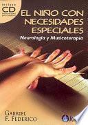 El Nino Con Necesidades Especiales/ the Child With Special Needs