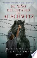 El niño del establo de Auschwitz