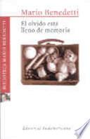 El olvido está lleno de memoria