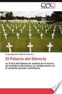 El Palacio Del Silencio