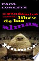 EL PANDÉMICO CASO DEL LIBRO DE LAS ALMAS (Humor)