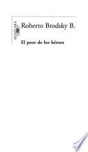 El peor de los héroes
