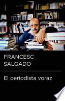 Libro El periodista voraz (Colección Endebate)