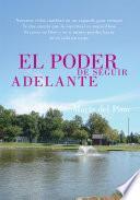 El Poder de Seguir Adelante