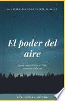 El Poder Del Aire
