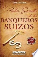El poder secreto de los banqueros suizos / The secret power of the Swiss Bankers