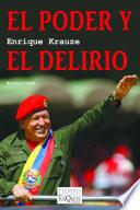 El poder y el delirio
