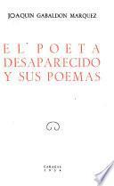El poeta desaparecido y sus poemas