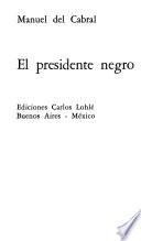 El presidente negro