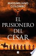 El prisionero del César