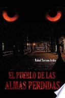 El Pueblo de Las Almas Perdidas
