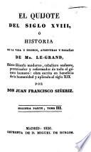 El Quijote del siglo xviii, ó Historia de la vida y hechos, aventuras y fazañas de mr. Le-Grand