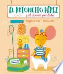 Libro El Ratoncito Pérez y el diente perdido / Tooth Fairy Perez and the Missing Tooth