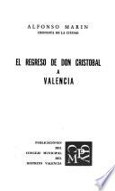 El regreso de don Cristóbal a Valencia