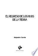 El regreso de los hijos de la tierra